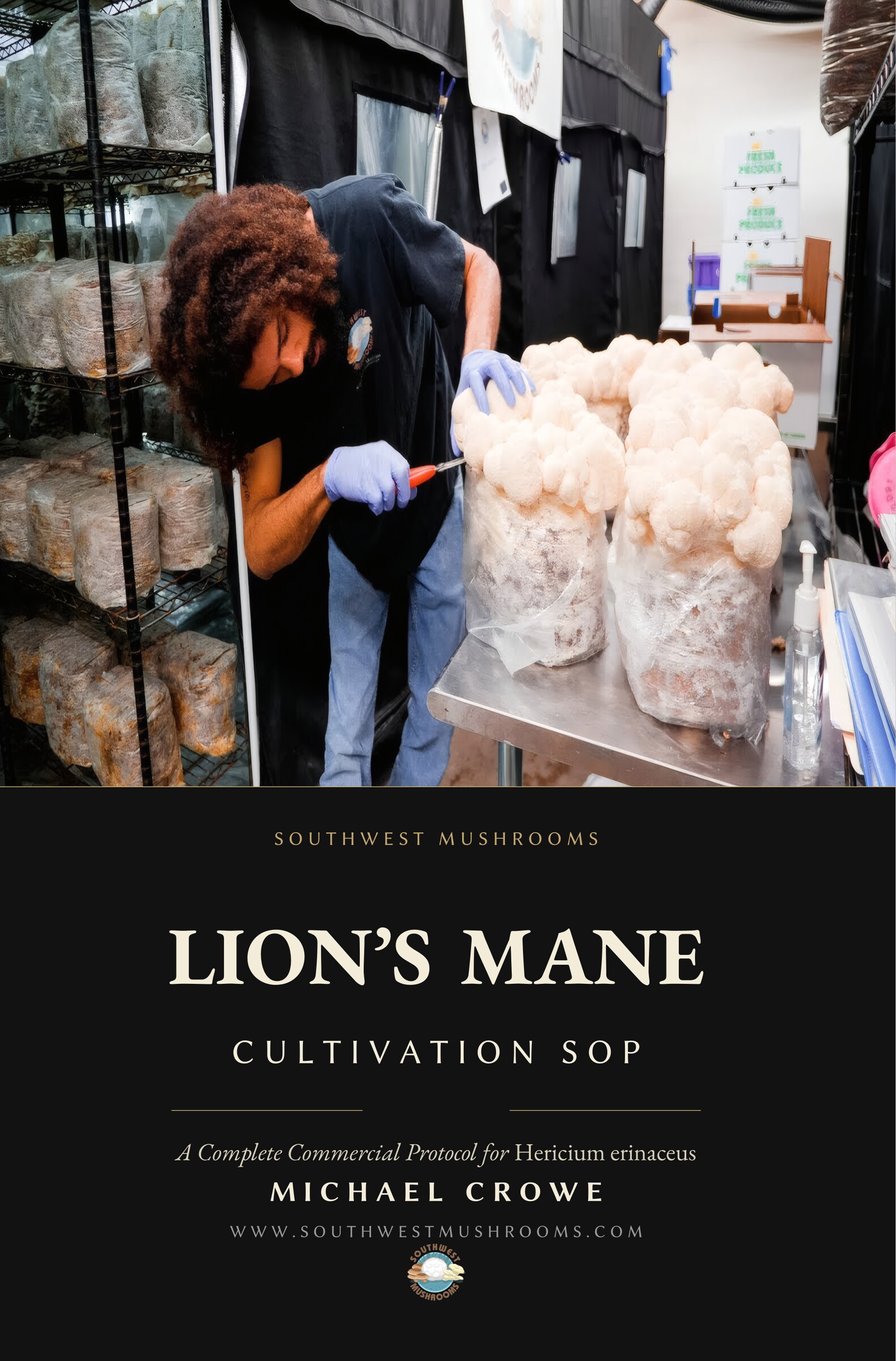 Lion's Mane Cultivation SOP — front cover, Michael Crowe harvesting Hericium erinaceus